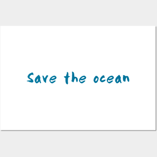 Save the ocean Posters and Art